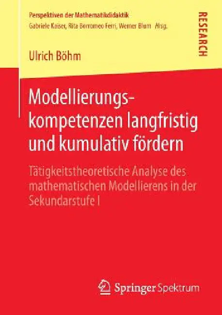 Buy Modellierungskompetenzen Langfristig Und Kumulativ Fördern (English, Ulrich Böhm) Online at Best Price - BookBajar