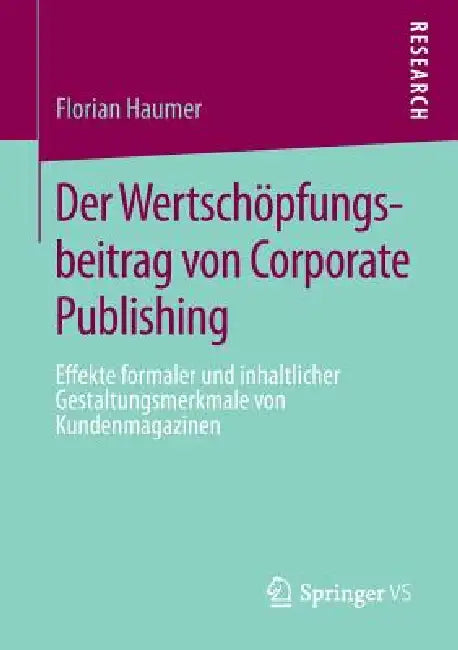 Buy Der Wertschöpfungsbeitrag Von Corporate Publishing (English, Florian Haumer) Online at Best Price - BookBajar