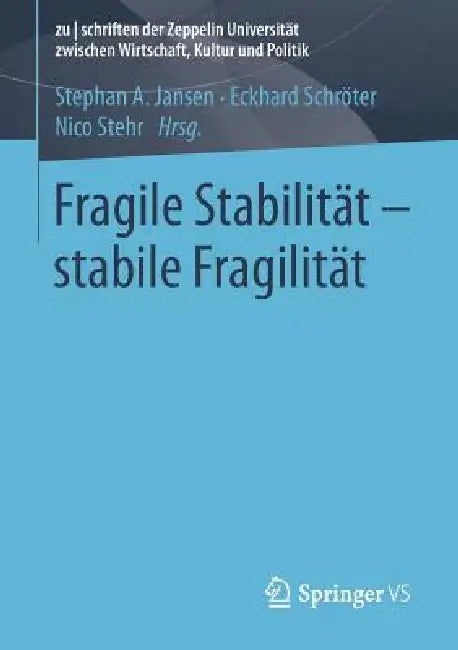Buy Fragile Stabilität - Stabile Fragilität (English, Stephan A. Jansen | Eckhard Schröter | Nico Stehr) Online at Best Price - BookBajar