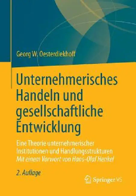Buy Unternehmerisches Handeln Und Gesellschaftliche Entwicklung (English, Georg W. Oesterdiekhoff) Online at Best Price - BookBajar