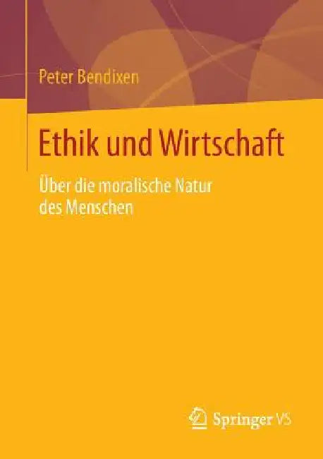 Buy Ethik Und Wirtschaft (English, Peter Bendixen) Online at Best Price - BookBajar