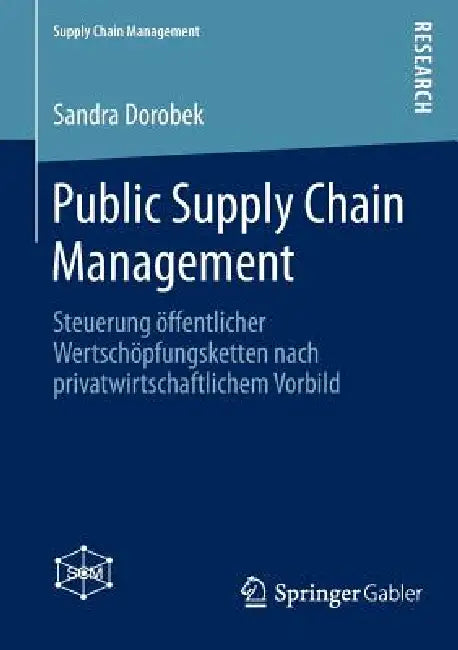 Buy Public Supply Chain Management (English, Sandra Dorobek) Online at Best Price - BookBajar