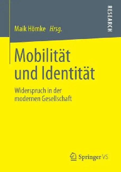Buy Mobilität Und Identität (English, Maik Hömke) Online at Best Price - BookBajar