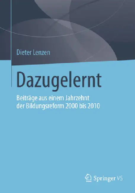 Buy Dazugelernt (English, Dieter Lenzen) Online at Best Price - BookBajar