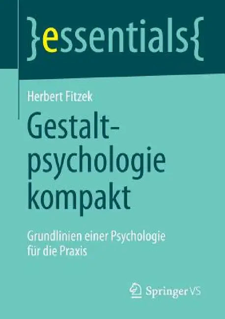 Buy Gestaltpsychologie Kompakt (English, Herbert Fitzek) Online at Best Price - BookBajar