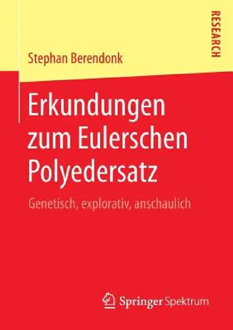 Buy Erkundungen Zum Eulerschen Polyedersatz (English, Stephan Berendonk) Online at Best Price - BookBajar