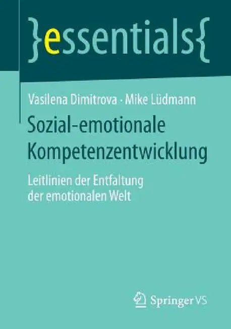 Buy Sozial-Emotionale Kompetenzentwicklung (English, Vasilena Dimitrova | Mike Lüdmann) Online at Best Price - BookBajar