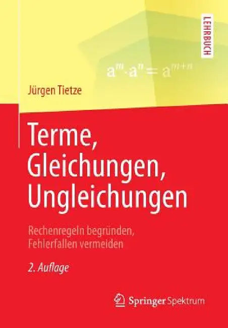 Buy Terme, Gleichungen, Ungleichungen (English, Jürgen Tietze) Online at Best Price - BookBajar