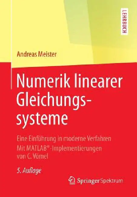 Buy Numerik Linearer Gleichungssysteme (English, Andreas Meister) Online at Best Price - BookBajar