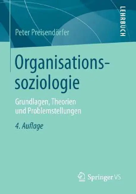 Buy Organisationssoziologie (English, Peter Preisendörfer) Online at Best Price - BookBajar