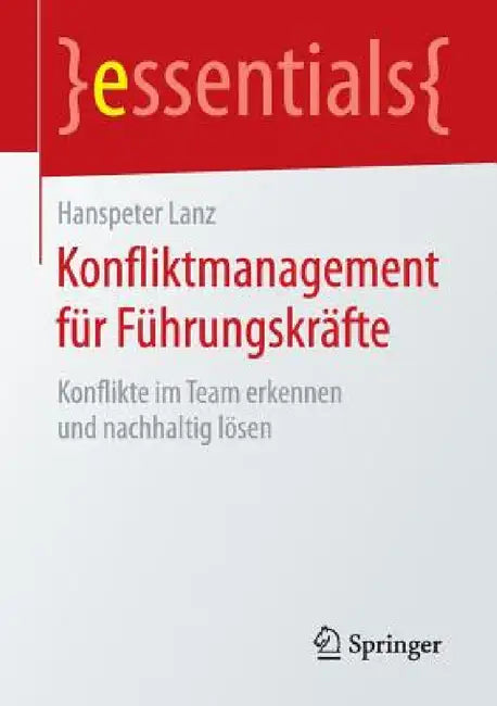 Buy Konfliktmanagement Für Führungskräfte (English, Hanspeter Lanz) Online at Best Price - BookBajar