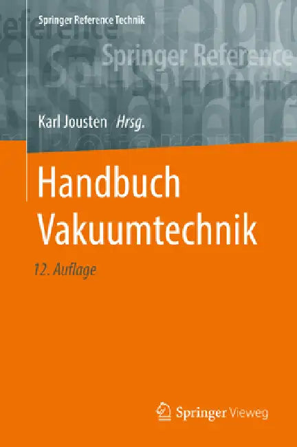 Buy Handbuch Vakuumtechnik (English, Karl Jousten) Online at Best Price - BookBajar