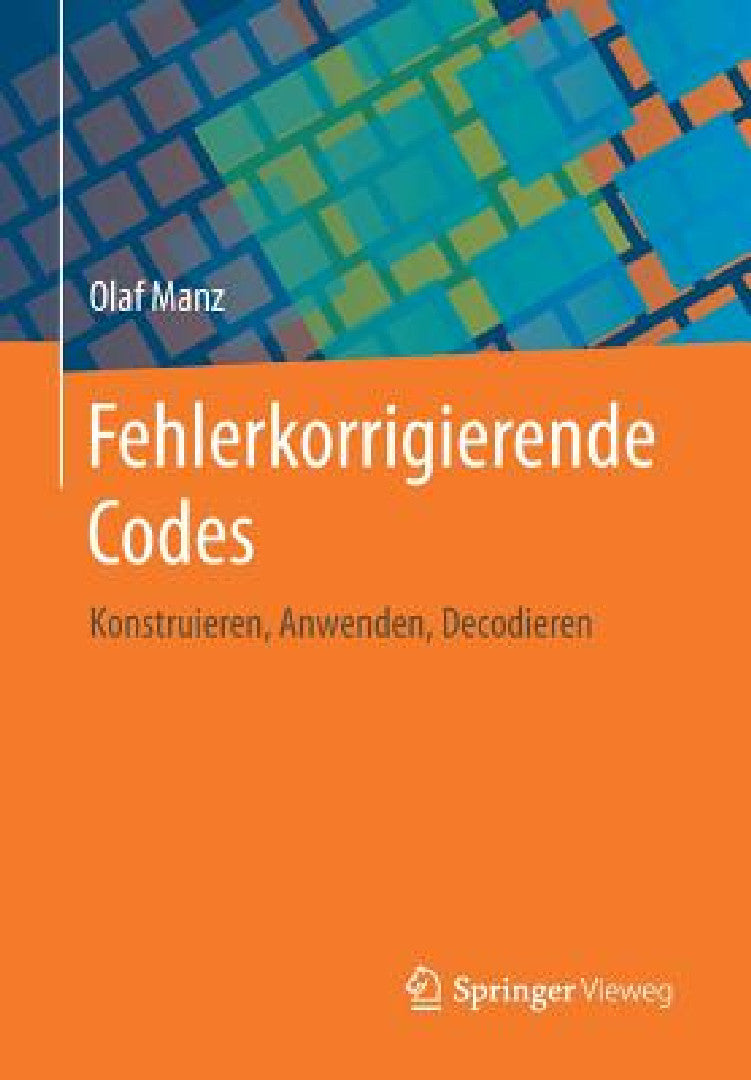 Buy Fehlerkorrigierende Codes (English, Olaf Manz) Online at Best Price - BookBajar