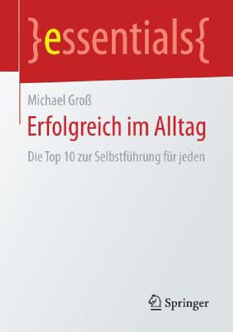 Buy Erfolgreich Im Alltag (English, Michael Groß) Online at Best Price - BookBajar