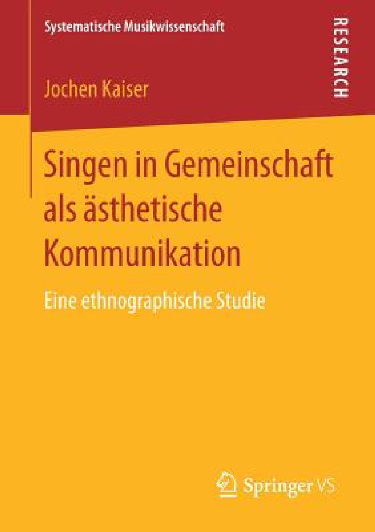 Buy Singen in Gemeinschaft ALS Ästhetische Kommunikation (English, Jochen Kaiser) Online at Best Price - BookBajar