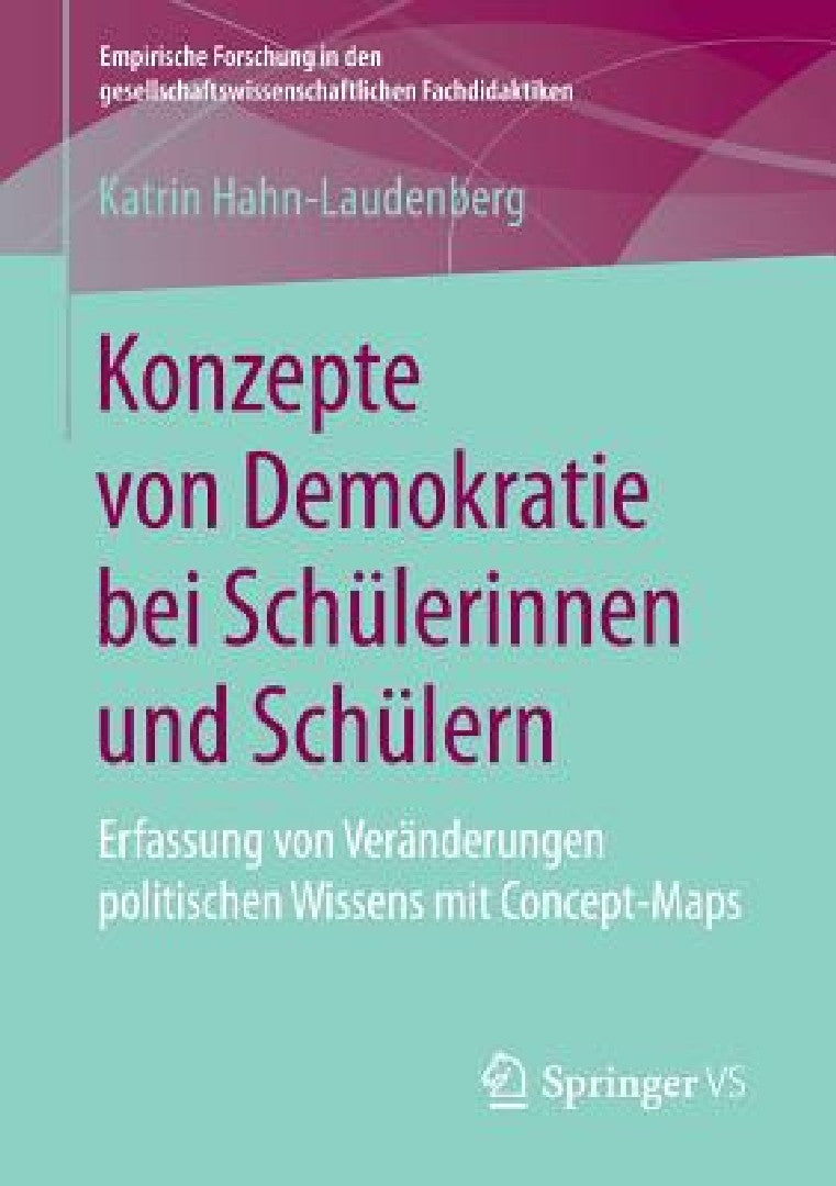 Buy Konzepte Von Demokratie Bei Schülerinnen Und Schülern (English, Katrin Hahn-Laudenberg) Online at Best Price - BookBajar