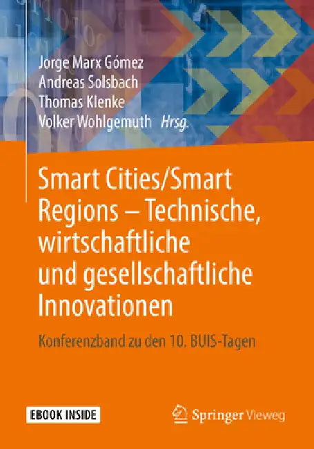 Buy Smart Cities/Smart Regions - Technische, Wirtschaftliche Und Gesellschaftliche Innovationen (English, Jorge Marx Gómez | Andreas Solsbach | Thomas Klenke) Online at Best Price - BookBajar