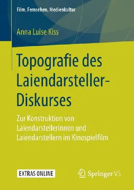Buy Topografie Des Laiendarsteller-Diskurses (English, Anna Luise Kiss) Online at Best Price - BookBajar