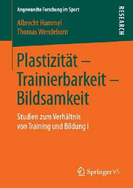 Buy Plastizität - Trainierbarkeit - Bildsamkeit (English, Albrecht Hummel | Thomas Wendeborn) Online at Best Price - BookBajar
