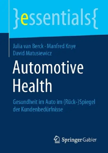 Buy Automotive Health (English, Julia Van Berck | Manfred Knye | David Matusiewicz) Online at Best Price - BookBajar