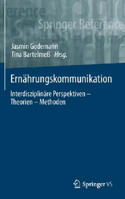 Buy Ernährungskommunikation (English, Jasmin Godemann | Tina Bartelmeß) Online at Best Price - BookBajar