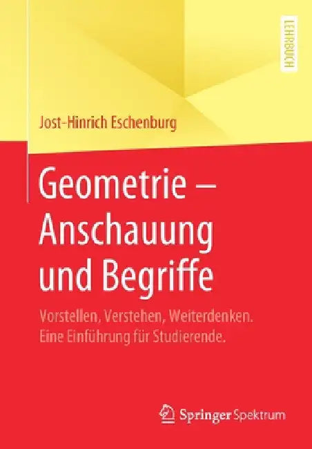 Buy Geometrie - Anschauung Und Begriffe (English, Jost-Hinrich Eschenburg) Online at Best Price - BookBajar
