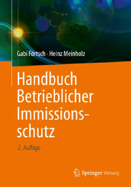 Buy Handbuch Betrieblicher Immissionsschutz (English, Gabi Förtsch | Heinz Meinholz) Online at Best Price - BookBajar