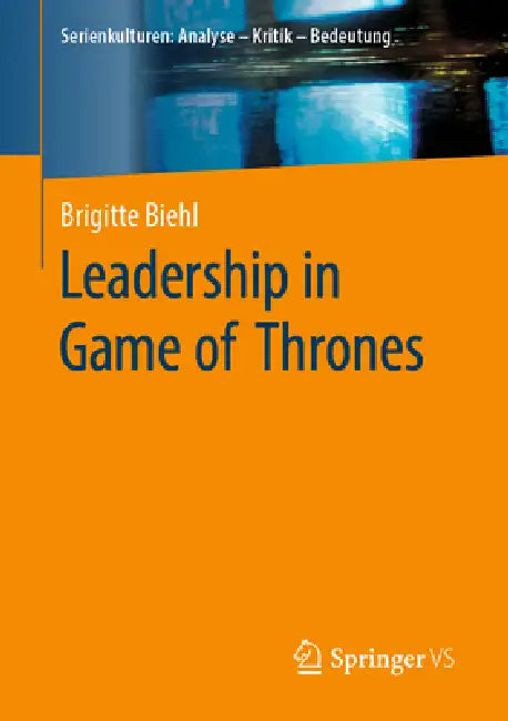 Buy Leadership in Game of Thrones (English, Brigitte Biehl) Online at Best Price - BookBajar