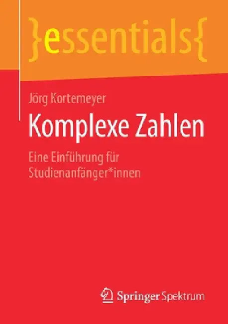 Buy Komplexe Zahlen (English, Jörg Kortemeyer) Online at Best Price - BookBajar
