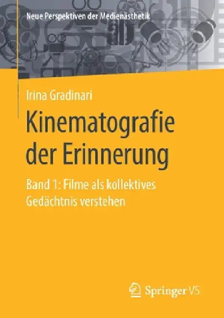 Buy Kinematografie Der Erinnerung (English, Irina Gradinari) Online at Best Price - BookBajar