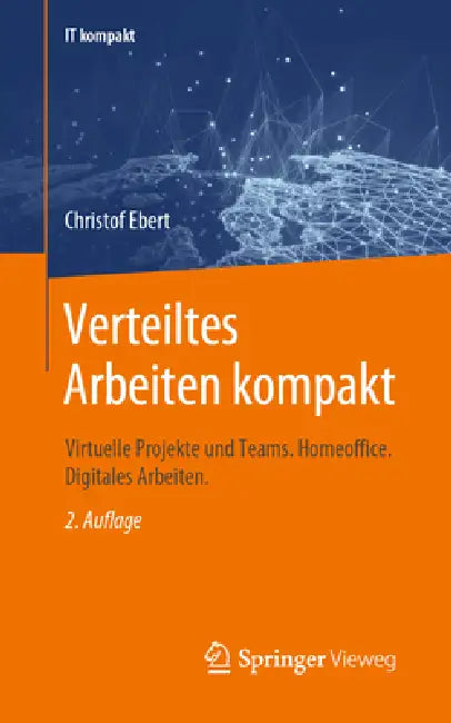 Buy Verteiltes Arbeiten Kompakt (English, Christof Ebert) Online at Best Price - BookBajar