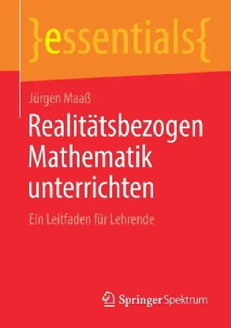 Buy Realitätsbezogen Mathematik Unterrichten (English, Jürgen Maaß) Online at Best Price - BookBajar