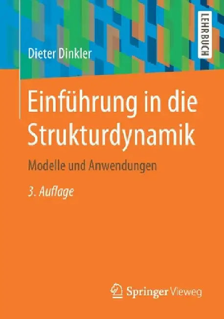 Buy Einführung in Die Strukturdynamik (English, Dieter Dinkler) Online at Best Price - BookBajar