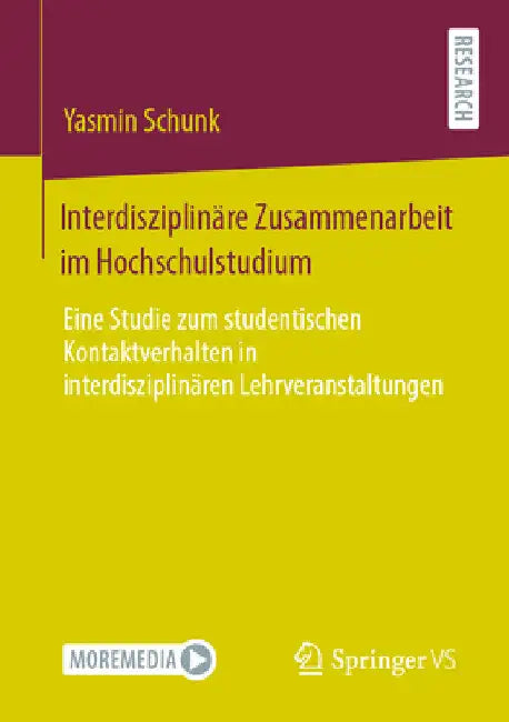 Buy Interdisziplinäre Zusammenarbeit Im Hochschulstudium (English, Yasmin Schunk) Online at Best Price - BookBajar