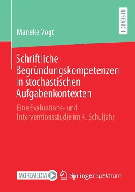 Buy Schriftliche Begründungskompetenzen in Stochastischen Aufgabenkontexten (English, Marieke Vogt) Online at Best Price - BookBajar