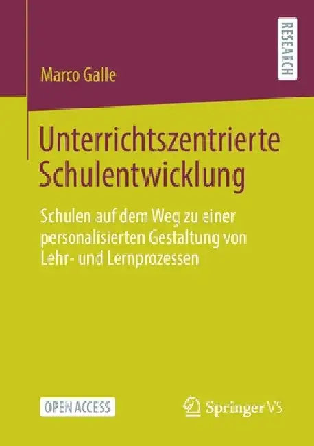 Buy Unterrichtszentrierte Schulentwicklung (English, Marco Galle) Online at Best Price - BookBajar