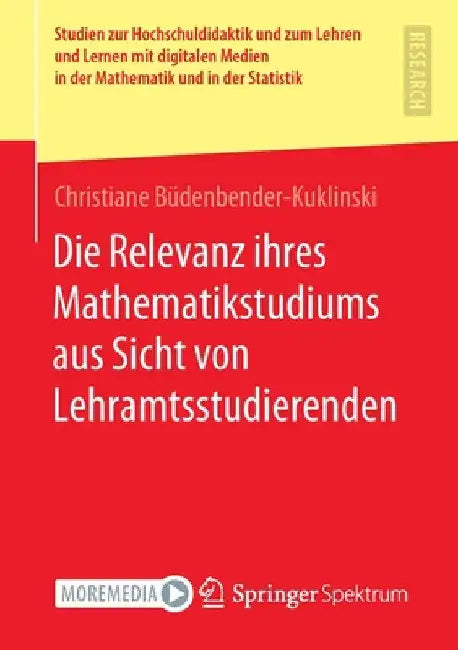 Buy Die Relevanz Ihres Mathematikstudiums Aus Sicht Von Lehramtsstudierenden (English, Christiane Büdenbender-Kuklinski) Online at Best Price - BookBajar