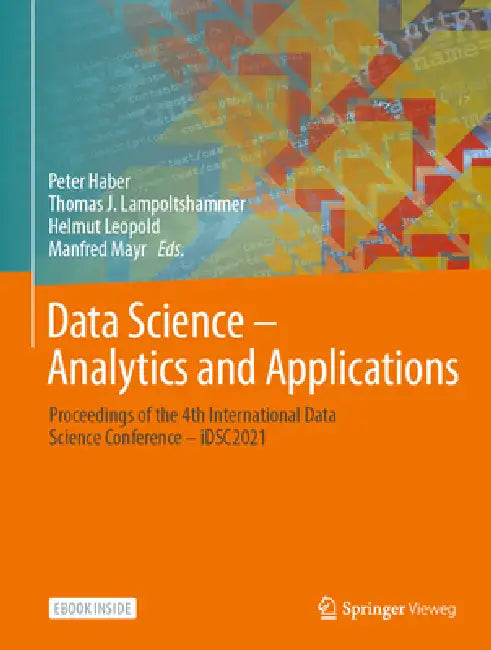 Buy Data Science - Analytics and Applications (English, Peter Haber | Thomas J. Lampoltshammer | Helmut Leopold) Online at Best Price - BookBajar
