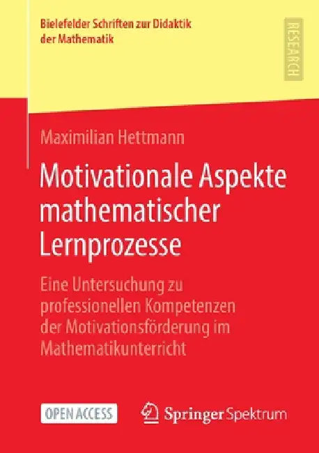 Buy Motivationale Aspekte Mathematischer Lernprozesse (English, Maximilian Hettmann) Online at Best Price - BookBajar