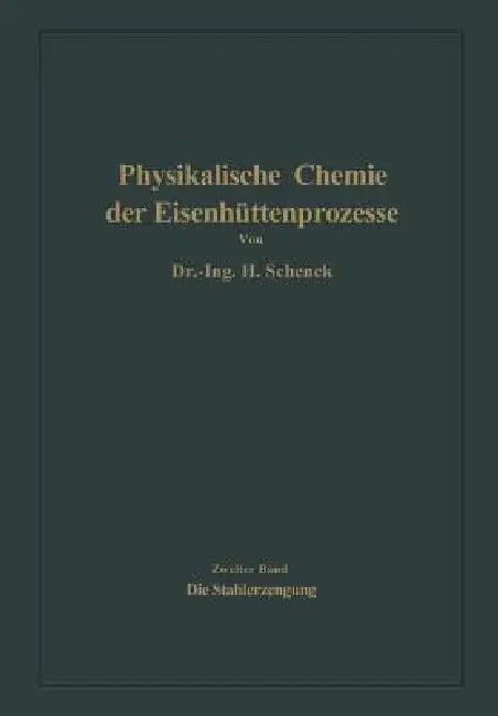 Buy Die Stahlerzeugung (English, Hermann Schenck) Online at Best Price - BookBajar
