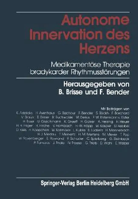 Buy Autonome Innervation Des Herzens (English, B. Brisse | F. Bender) Online at Best Price - BookBajar