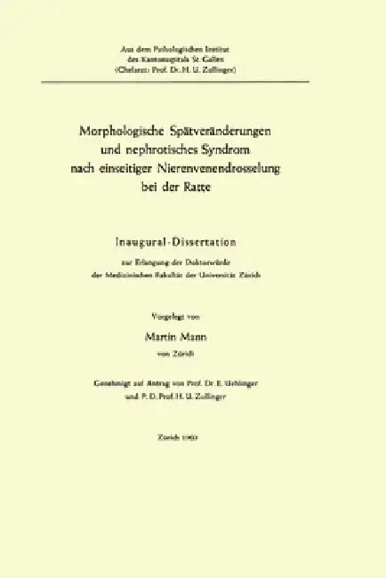 Buy Morphologische Spätveränderungen und nephrotisches Syndrom nach einseitiger Nierenvenendrosselung be (English, Martin Mann) Online at Best Price - BookBajar