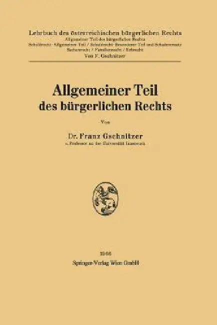 Buy Allgemeiner Teil Des Bürgerlichen Rechts (English, Franz Gschnitzer) Online at Best Price - BookBajar