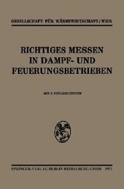 Buy Richtiges Messen in Dampf- Und Feuerungsbetrieben (English, Kenneth A. Loparo) Online at Best Price - BookBajar