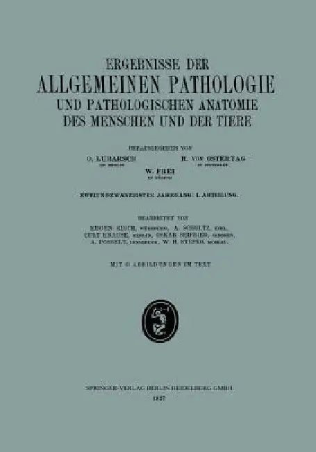 Buy Ergebnisse Der Allgemeinen Pathologie Und Pathologischen Anatomie Des Menschen Und Der Tiere (English, Eugen Kirch | A. Schultz | Curt Krause) Online at Best Price - BookBajar