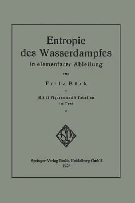 Buy Entropie Des Wasserdampfes in Elementarer Ableitung (English, Fritz Bürk) Online at Best Price - BookBajar