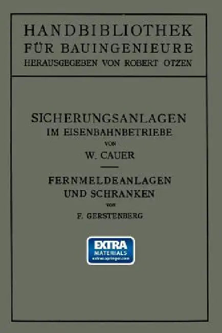 Buy Sicherungsanlagen Im Eisenbahnbetriebe (English, Wilhelm Adolf Eduard Cauer) Online at Best Price - BookBajar