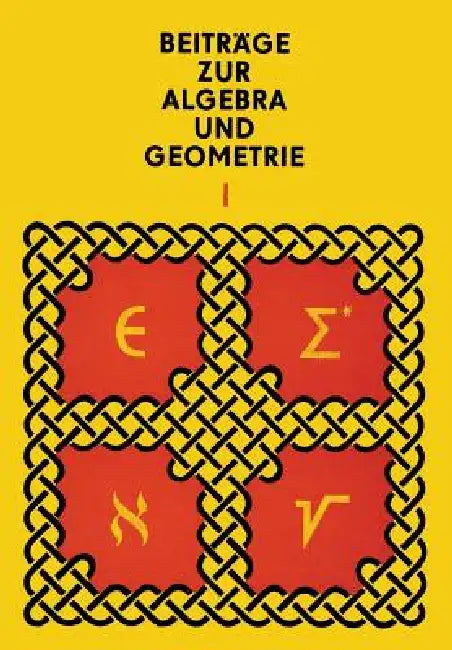 Buy Beiträge Zur Algebra Und Geometrie 1 (English, Manfred Herrmann | Andor Kertész | Otto Krötenheerdt) Online at Best Price - BookBajar