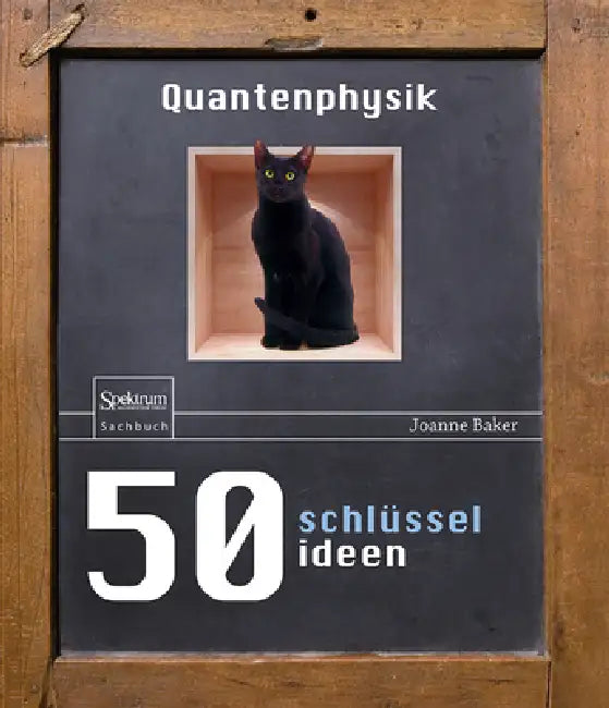 Buy 50 Schlüsselideen Quantenphysik (English, Joanne Baker | Bernhard Gerl) Online at Best Price - BookBajar