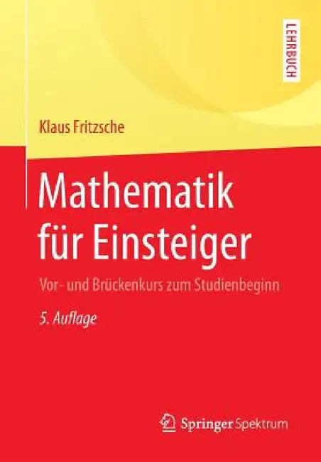 Buy Mathematik Für Einsteiger (English, Klaus Fritzsche) Online at Best Price - BookBajar